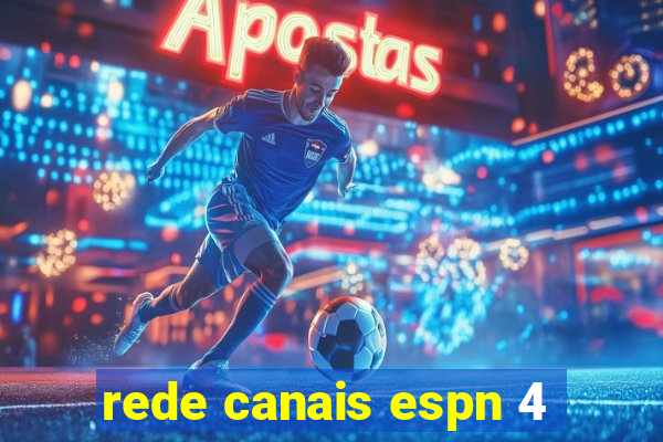 rede canais espn 4